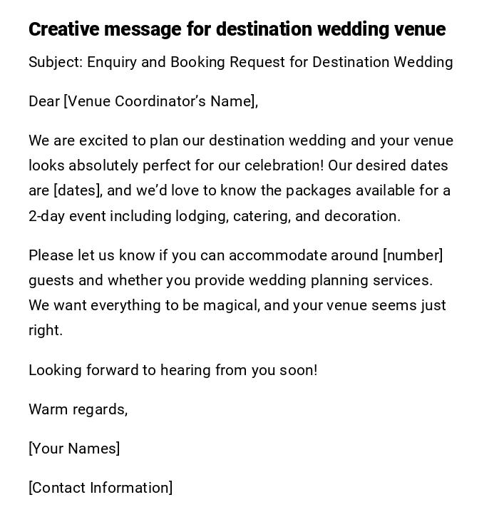 Creative message for destination wedding venue Creative message for destination wedding venue