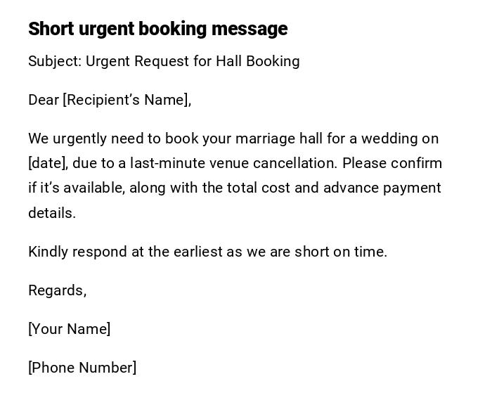 Short urgent booking message Short urgent booking message