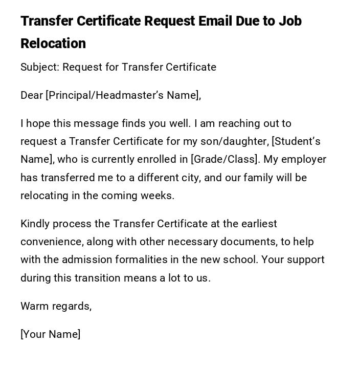 Transfer Certificate Request Email Due to Job Relocation Transfer Certificate Request Email Due to Job Relocation