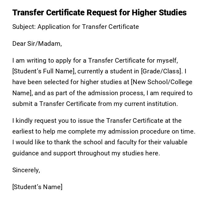 Transfer Certificate Request for Higher Studies Transfer Certificate Request for Higher Studies