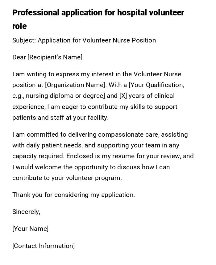Professional application for hospital volunteer role Professional application for hospital volunteer role