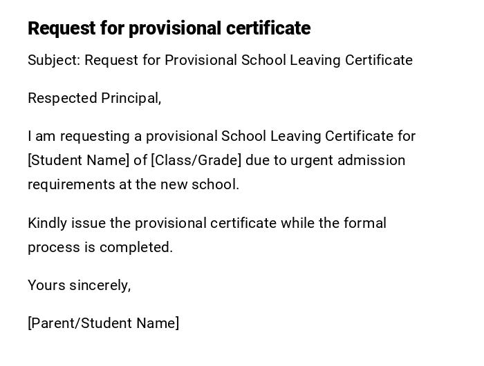 Request for provisional certificate Request for provisional certificate