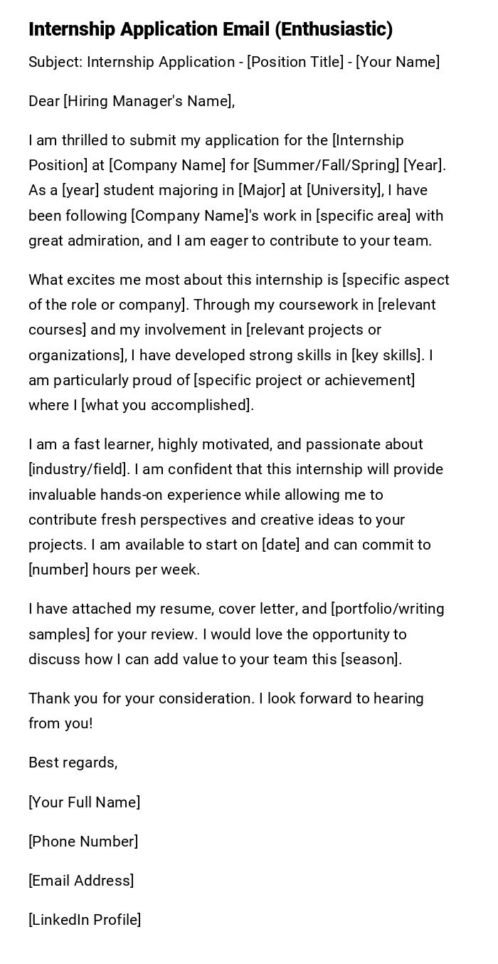 Internship Application Email (Enthusiastic) Internship Application Email (Enthusiastic)