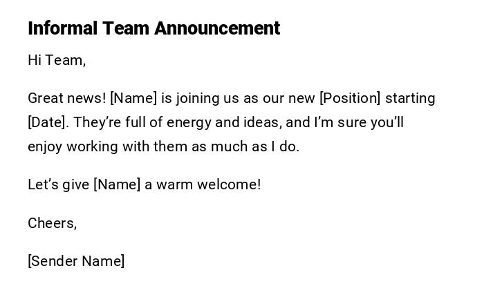 Informal Team Announcement Informal Team Announcement