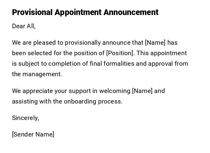 Provisional Appointment Announcement Provisional Appointment Announcement