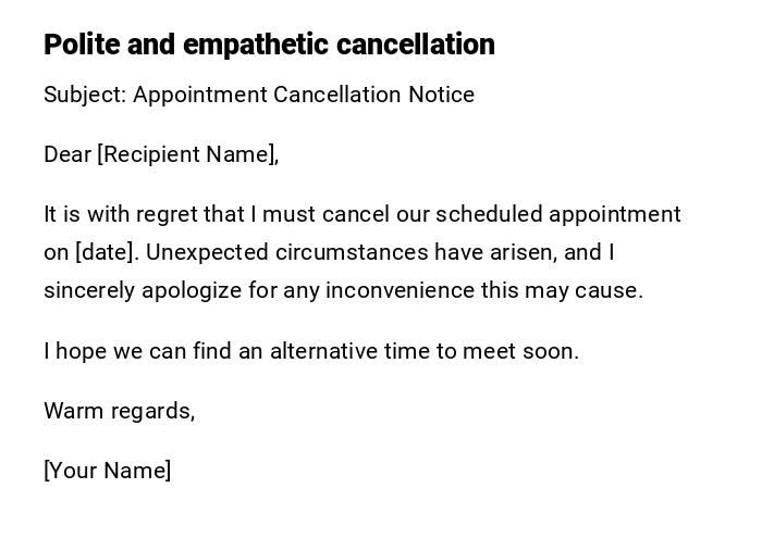 Polite and empathetic cancellation Polite and empathetic cancellation