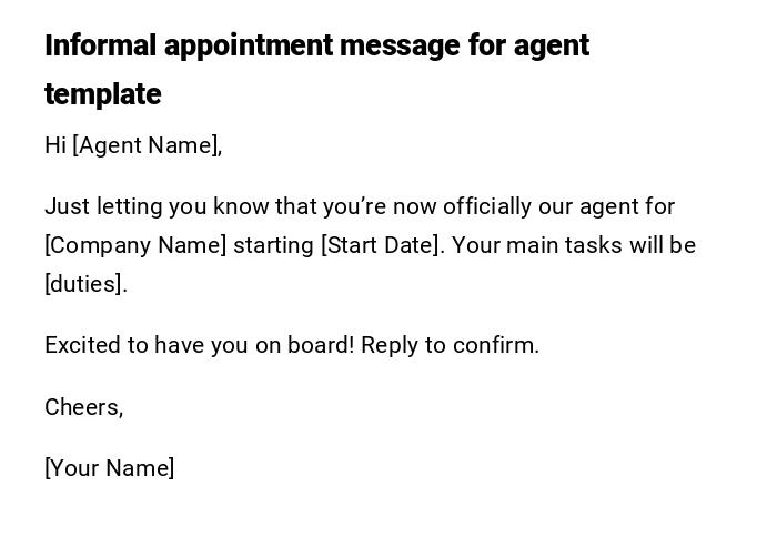 Informal appointment message for agent template Informal appointment message for agent template