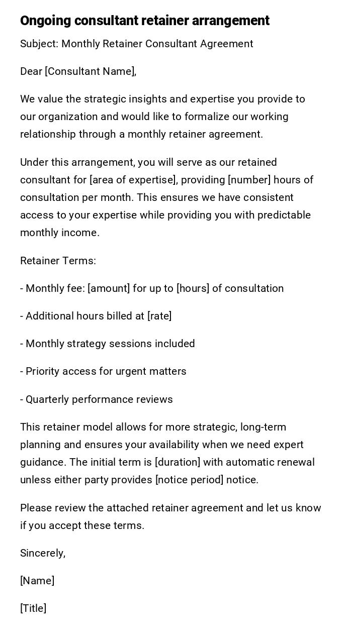 Ongoing consultant retainer arrangement Ongoing consultant retainer arrangement