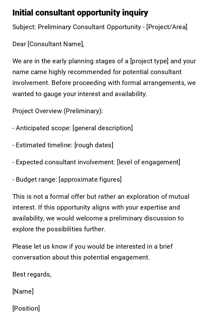 Initial consultant opportunity inquiry Initial consultant opportunity inquiry