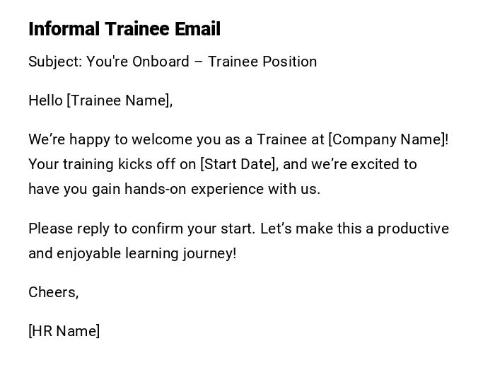 Informal Trainee Email Informal Trainee Email