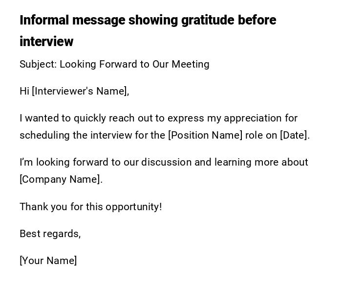Informal message showing gratitude before interview Informal message showing gratitude before interview