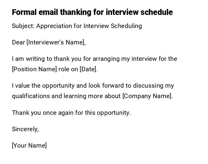 Formal email thanking for interview schedule Formal email thanking for interview schedule