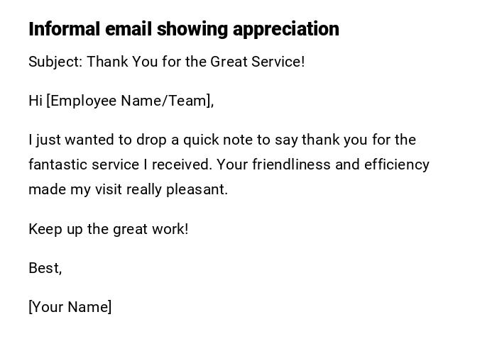 Informal email showing appreciation Informal email showing appreciation