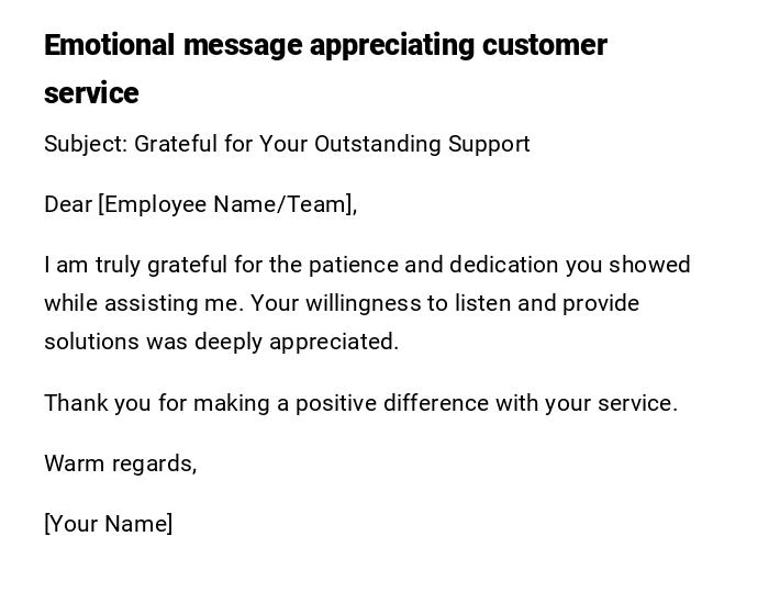 Emotional message appreciating customer service Emotional message appreciating customer service