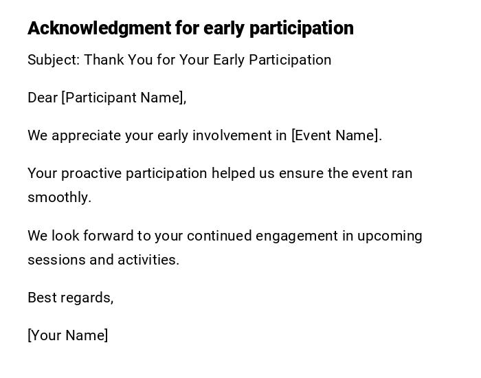 Acknowledgment for early participation Acknowledgment for early participation