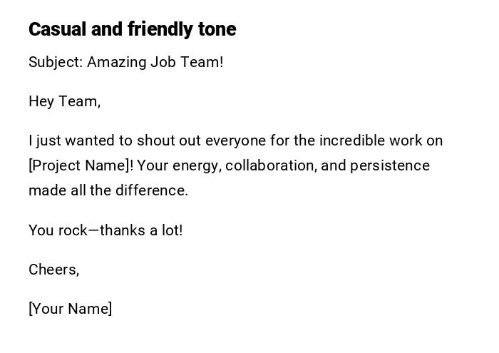 Casual and friendly tone Casual and friendly tone