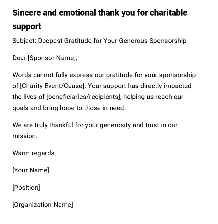 Sincere and emotional thank you for charitable support Sincere and emotional thank you for charitable support