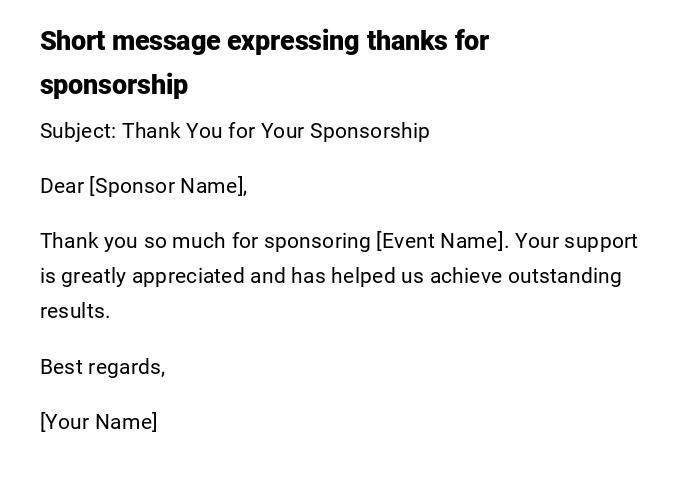 Short message expressing thanks for sponsorship Short message expressing thanks for sponsorship