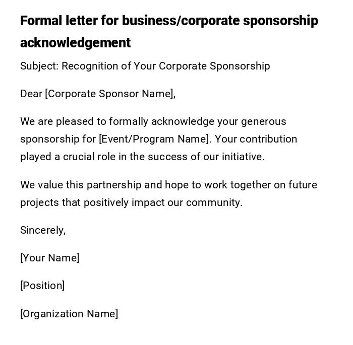 Formal letter for business/corporate sponsorship acknowledgement Formal letter for business/corporate sponsorship acknowledgement