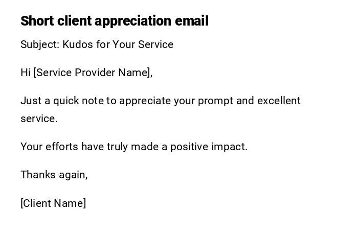 Short client appreciation email Short client appreciation email