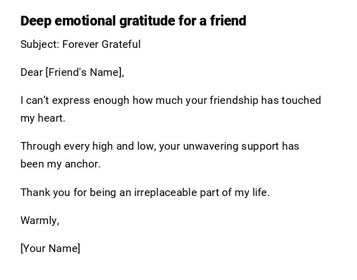 Deep emotional gratitude for a friend Deep emotional gratitude for a friend