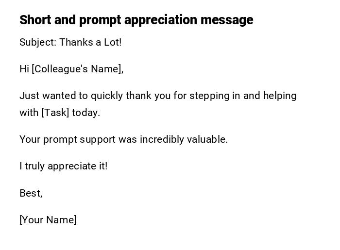 Short and prompt appreciation message Short and prompt appreciation message