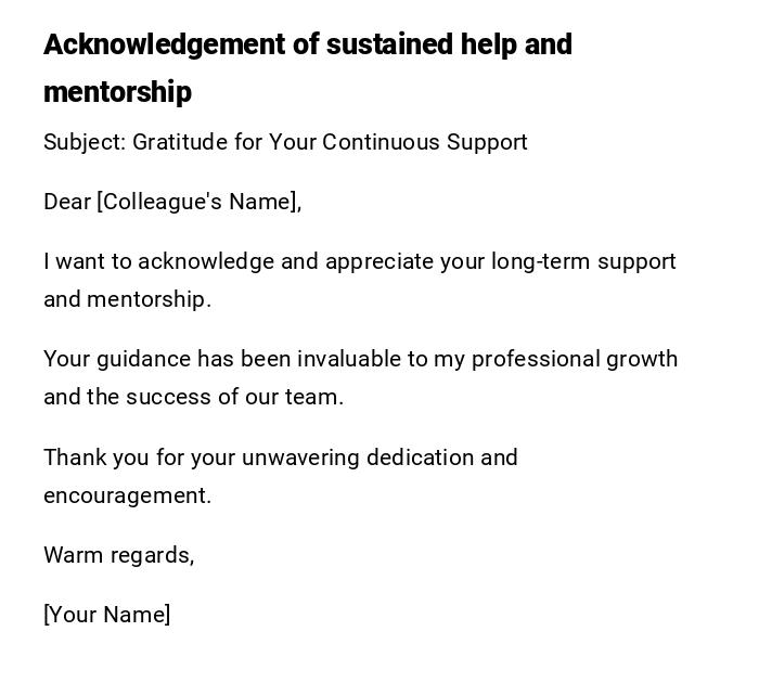 Acknowledgement of sustained help and mentorship Acknowledgement of sustained help and mentorship