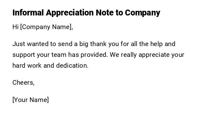 Informal Appreciation Note to Company Informal Appreciation Note to Company