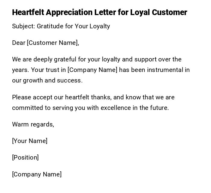 Heartfelt Appreciation Letter for Loyal Customer Heartfelt Appreciation Letter for Loyal Customer
