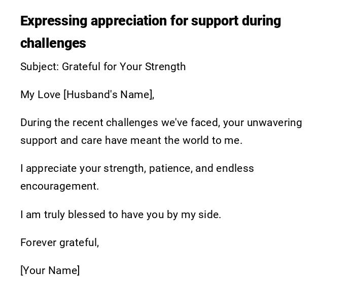 Expressing appreciation for support during challenges Expressing appreciation for support during challenges