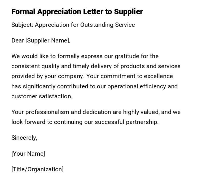 Formal Appreciation Letter to Supplier Formal Appreciation Letter to Supplier
