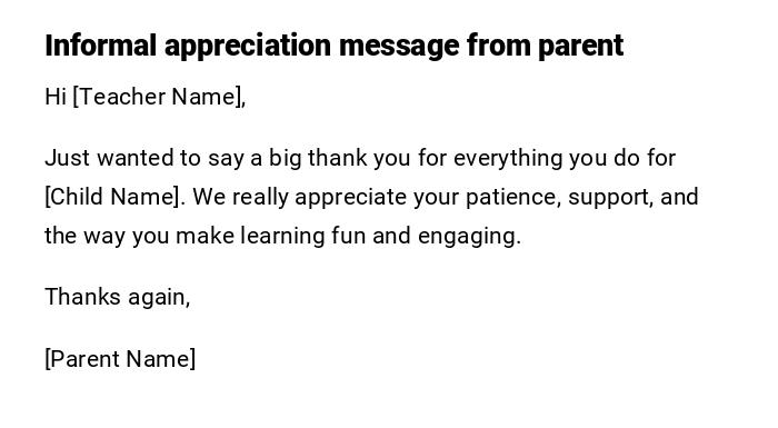 Informal appreciation message from parent Informal appreciation message from parent