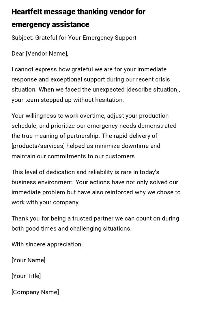 Heartfelt message thanking vendor for emergency assistance Heartfelt message thanking vendor for emergency assistance