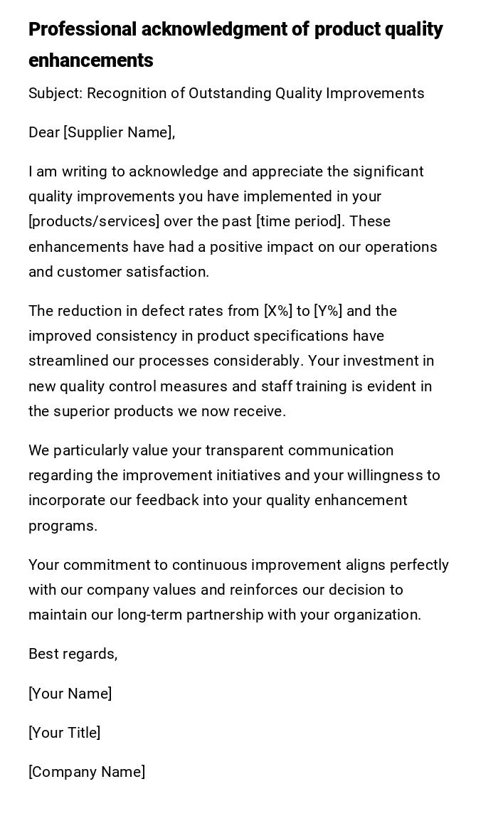 Professional acknowledgment of product quality enhancements Professional acknowledgment of product quality enhancements