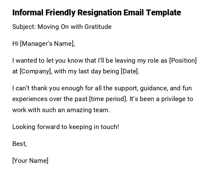 Informal Friendly Resignation Email Template