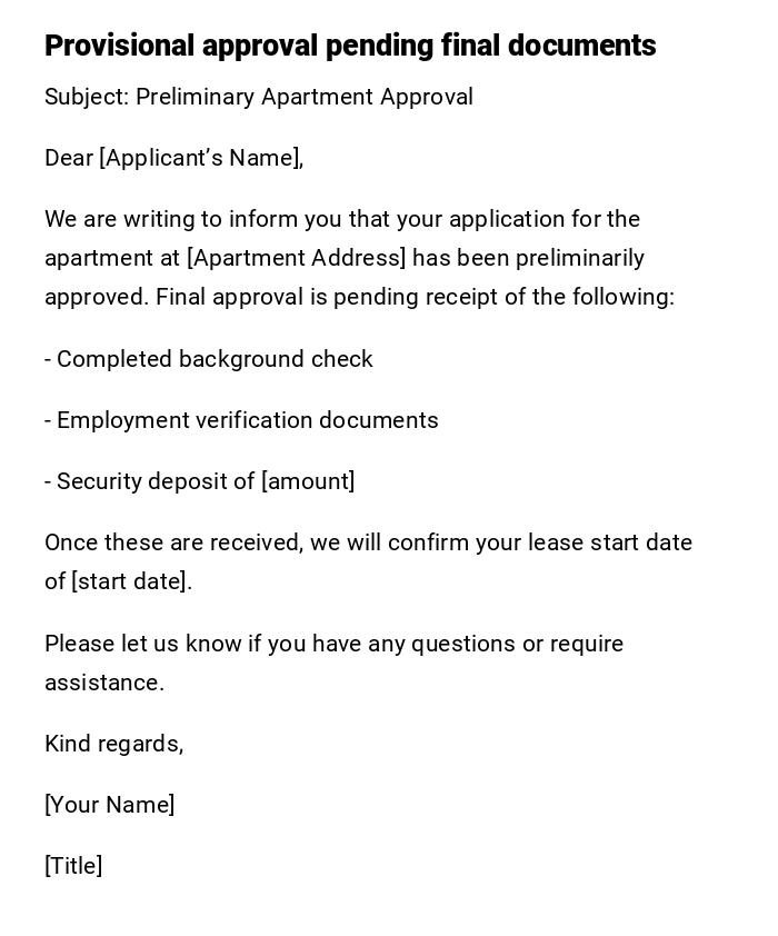 Provisional approval pending final documents Provisional approval pending final documents