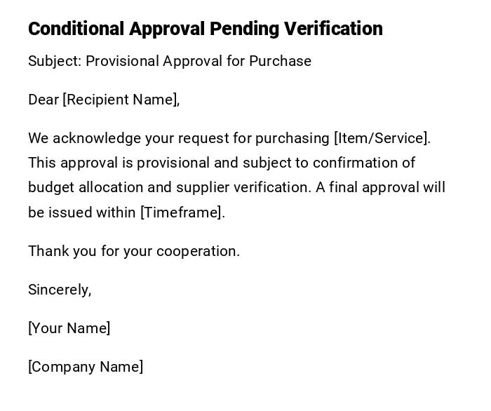 Conditional Approval Pending Verification