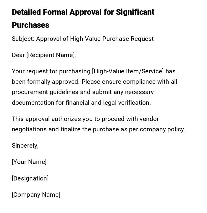 Detailed Formal Approval for Significant Purchases