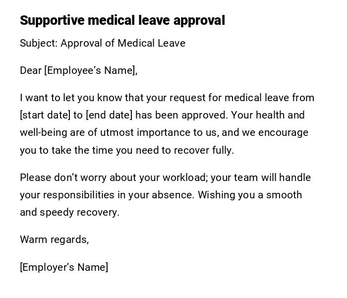 Supportive medical leave approval Supportive medical leave approval
