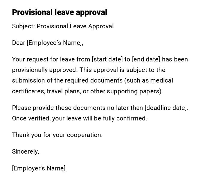 Provisional leave approval Provisional leave approval