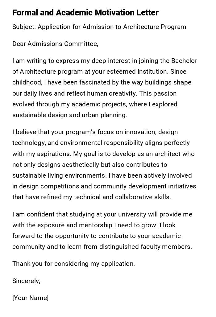 Formal and Academic Motivation Letter Formal and Academic Motivation Letter