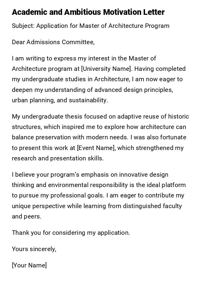 Academic and Ambitious Motivation Letter Academic and Ambitious Motivation Letter