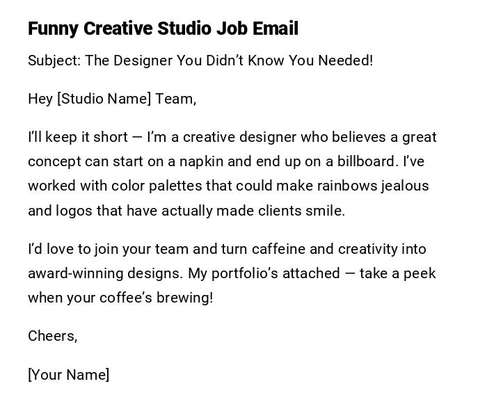 Funny Creative Studio Job Email Funny Creative Studio Job Email