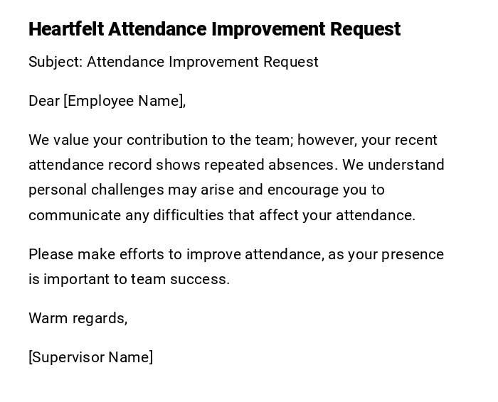 Heartfelt Attendance Improvement Request Heartfelt Attendance Improvement Request