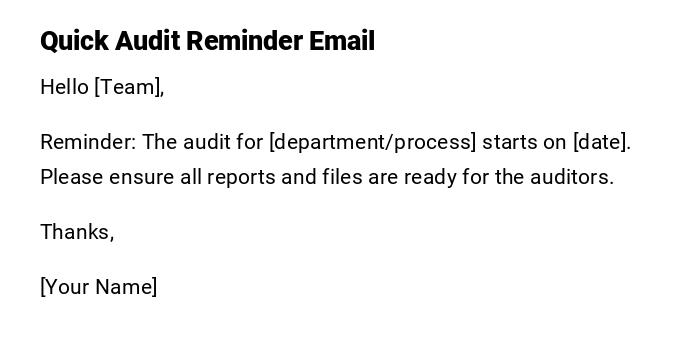 Quick Audit Reminder Email Quick Audit Reminder Email