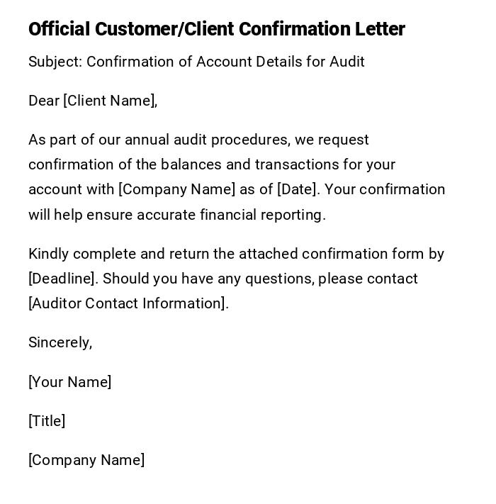 Official Customer/Client Confirmation Letter Official Customer/Client Confirmation Letter