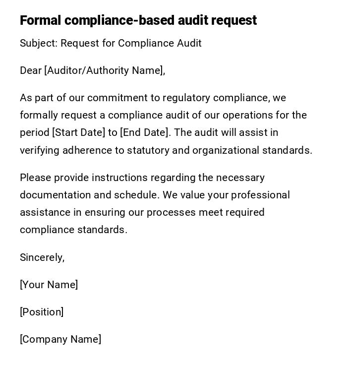 Formal compliance-based audit request Formal compliance-based audit request