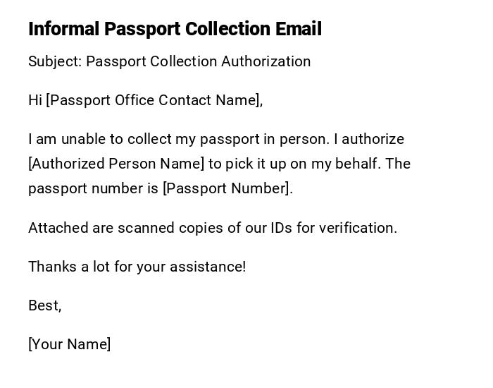 Informal Passport Collection Email Informal Passport Collection Email