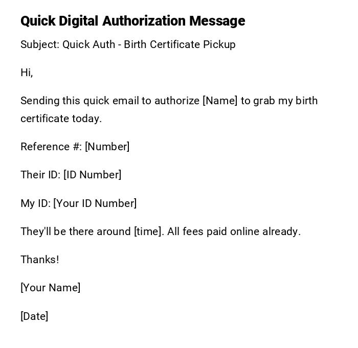 Quick Digital Authorization Message Quick Digital Authorization Message