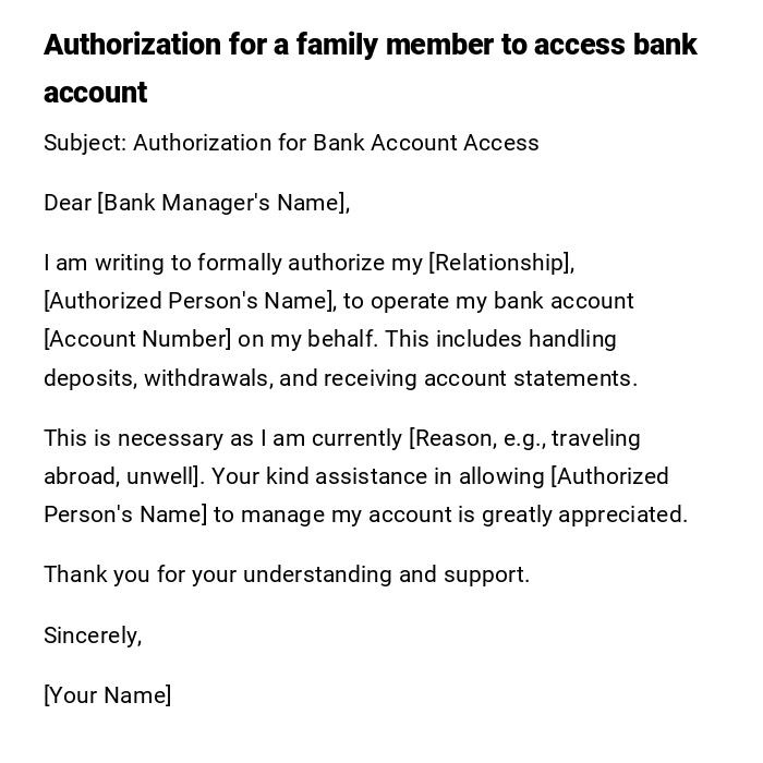 Authorization for a family member to access bank account Authorization for a family member to access bank account